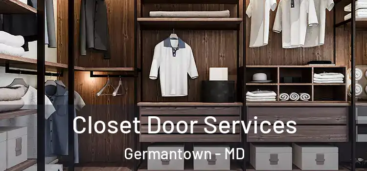  Closet Door Services Germantown - MD