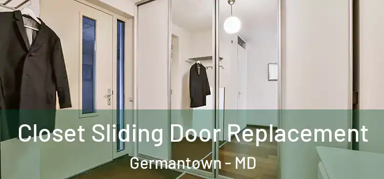Closet Sliding Door Replacement Germantown - MD