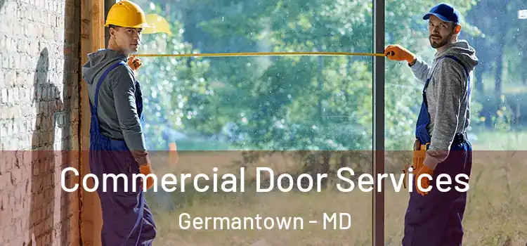  Commercial Door Services Germantown - MD
