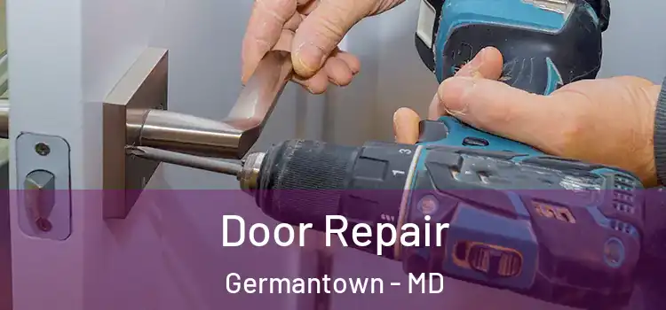  Door Repair Germantown - MD