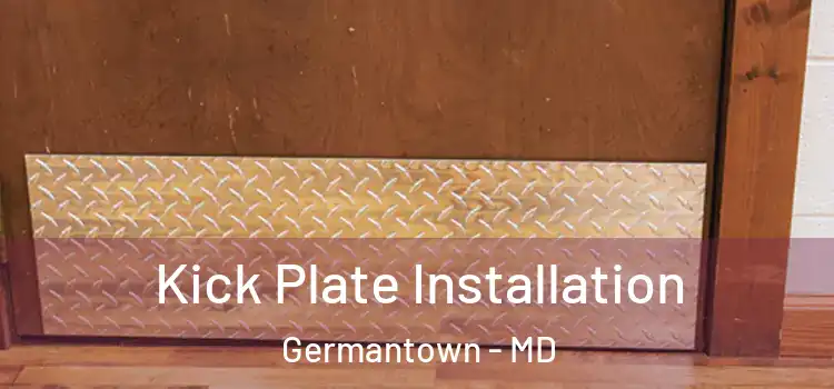  Kick Plate Installation Germantown - MD