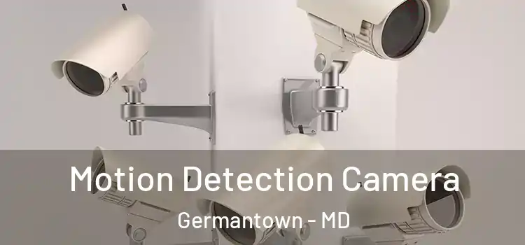  Motion Detection Camera Germantown - MD
