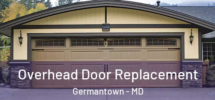 Overhead Door Replacement Germantown - MD