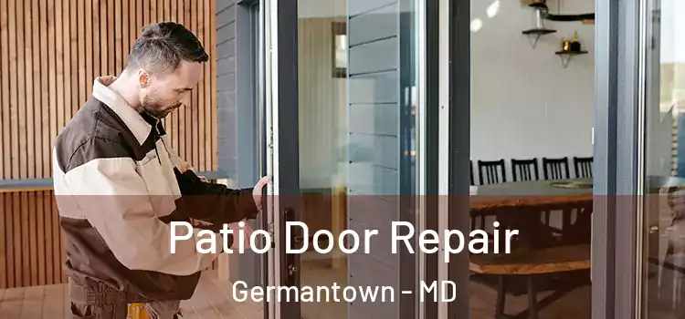  Patio Door Repair Germantown - MD