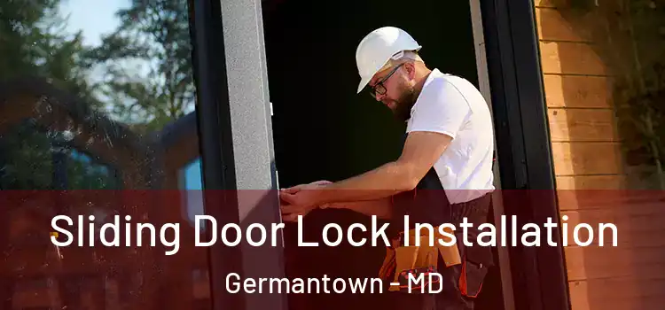  Sliding Door Lock Installation Germantown - MD
