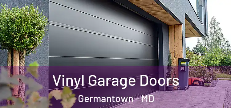 Vinyl Garage Doors Germantown - MD
